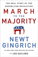 The March to the Majority : The Real Story of the Republican Revolution-9781546004844