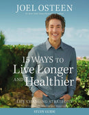 15 Ways to Live Longer and Healthier Study Guide : Life-Changing Strategies for Greater Energy, a More Focused Mind, and a Calmer Soul-9781546005070