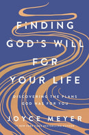 Finding God''s Will for Your Life
