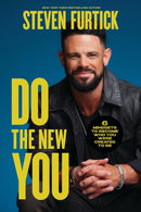 Do the New You : 7 Mindsets to Become Who You Were Created to Be-9781546007777