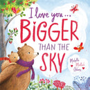 I Love You . . . Bigger Than the Sky-9781546007845