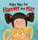 Make Way for Harriet and May-9781546008132