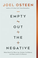 Empty Out the Negative : Make Room for More Joy, Greater Confidence, and New Levels of Influence-9781546016014