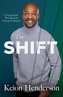 The Shift : Courageously Moving from Season to Season-9781546033837