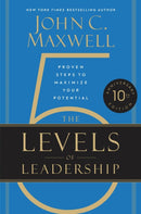 The 5 Levels of Leadership (10th Anniversary Edition) : Proven Steps to Maximize Your Potential-9781546059790