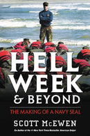 Hell Week and Beyond : The Making of a Navy Seal-9781546084969