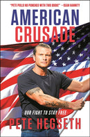 American Crusade : Our Fight to Stay Free-9781546099376