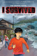 I Survived the Japanese Tsunami, 2011 (I Survived Graphic Novel