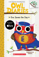 Eva Saves the Day: A Branches Book (Owl Diaries
