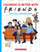Coloring is Better with Friends: Official Friends Coloring Book-9781546130963