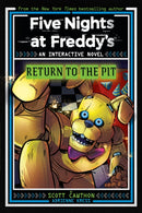 Five Nights at Freddy''s: Return to the Pit (Interactive Novel
