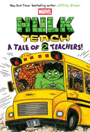 A Tale of Two Teachers: Original Marvel Graphic Novel (Hulk Teach!