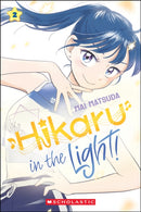 Hikaru in the Light! (Volume 2)-9781546141013