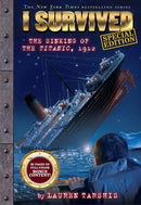 I Survived the Sinking of the Titanic, 1912 (Special Edition: I Survived