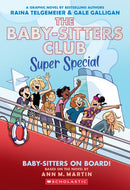 Baby-sitters on Board!: A Graphic Novel (The Baby-sitters Club Super Special
