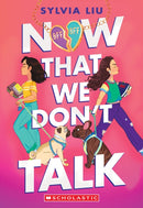 Now That We Don''t Talk