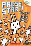 Battle of the Super Rabbit Boys!: A Branches Book (Press Start!
