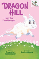 Hazy the Cloud Dragon: An Acorn Book (Dragon Hill