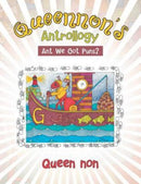 Queennon's Antrollogy : Ant We Got Puns?-9781546202257