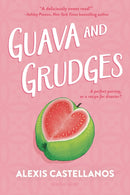 Guava and Grudges