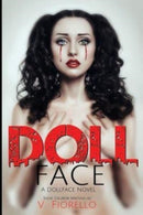 Doll Face : A Doll Face Novel-9781548840006