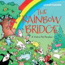 The Rainbow Bridge : A Visit to Pet Paradise-9781550175844