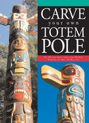 Carve Your Own Totem Pole-9781550464665