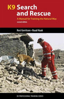 K9 Search and Rescue : A Manual for Training the Natural Way-9781550594478