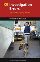 K9 Investigation Errors : A Manual for Avoiding Mistakes-9781550596724