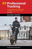 K9 Professional Tracking : A Complete Manual for Theory and Training in Clean-Scent Tracking-9781550599121