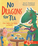 No Dragons for Tea : Fire Safety for Kids (and Dragons)-9781550745719