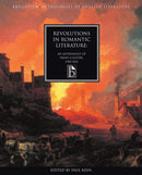 Revolutions in Romantic Literature : An Anthology of Print Culture,1780-1832-9781551113524