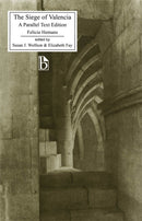 The Siege of Valencia : A Parallel Text Edition-9781551114422