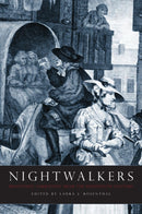 Nightwalkers : Prostitute Narratives from the Eighteenth Century-9781551114699