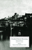Elizabeth Barrett Browning: Selected Poems-9781551114828