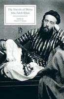 The Travels of Mirza Abu Taleb Khan : in Asia, Africa, and Europe, during the years 1799, 1800, 1801, 1802, and 1803-9781551116723