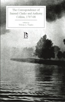 The Correspondence of Samuel Clarke and Anthony Collins, 1707-08-9781551119847