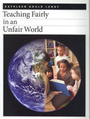 Teaching Fairly in an Unfair World