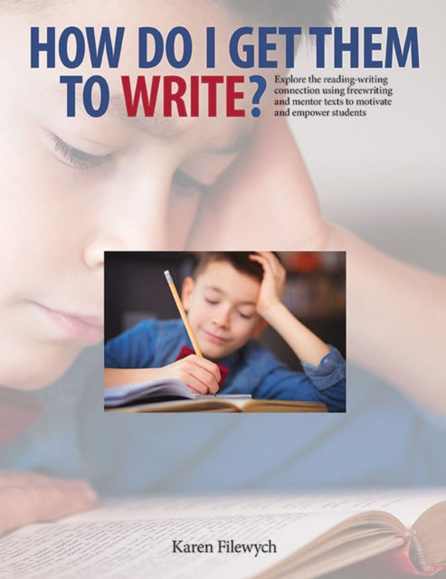 How Do I Get Them to Write?
