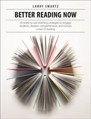 Better Reading Now : 50 ready-to-use teaching strategies to engage students, deepen comprehension, and nurture a love of reading-9781551383491
