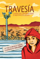 Travesia: A Migrant Girl''s Cross-border Journey