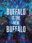 Buffalo Is The New Buffalo-9781551528793