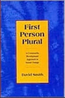 First Person Plural : Community Development Approach to Social Change-9781551640242