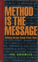 Method Is The Message