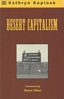 Desert Capitalism: What are the Maquiladoras? - What are the Maquiladoras?-9781551640914