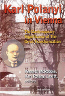 Karl Polanyi In Vienna - The Contemporary Significance of The Great Transformation-9781551642581