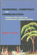 Knowledge, Competence and Communication – Chomsky, Freire, Searle, and Communicative Language Teaching