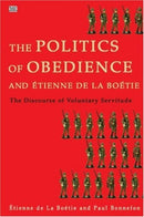 Politics of Obedience – The discourse of voluntary servitude