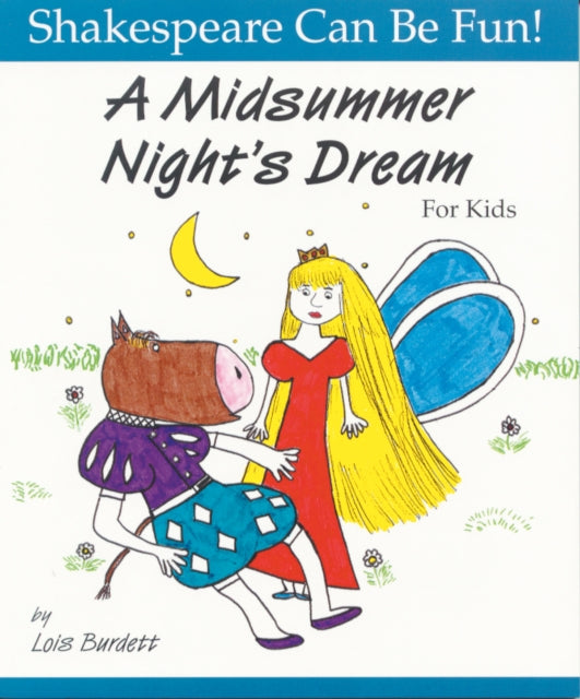 A Midsummer Night's Dream for Kids-9781552091241