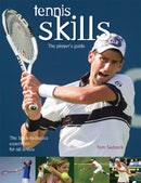 Tennis Skills : The Player's Guide-9781552094945